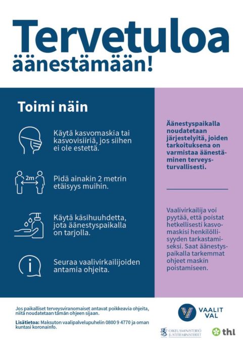 Kuntavaaliaineistoa tervetuloa äänestämään, jossa ojeistusta turvaväleistä, maskin ja käsidesin käytöstä sekä henkilöllisyyden todistamisesta äänestyspaikalla.