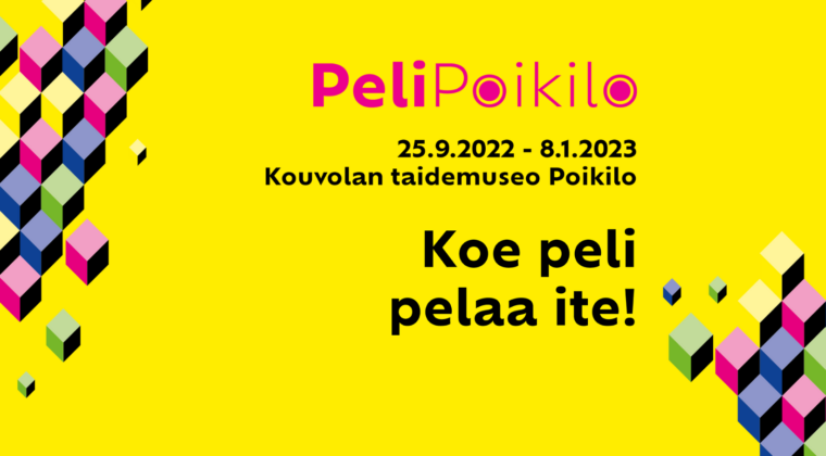 Pelipoikilo-näyttelyn tunnus, värikkäät kuutiot ja teksti koe peli, pelaa ite!