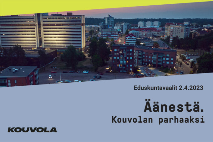 Kouvola maisemaa ja Pohjolatalo. Varsinainen vaalipäivä on sunnuntai 2.4.2023. Ennakkoäänestys kotimaassa: 22. – 28.3.2023.